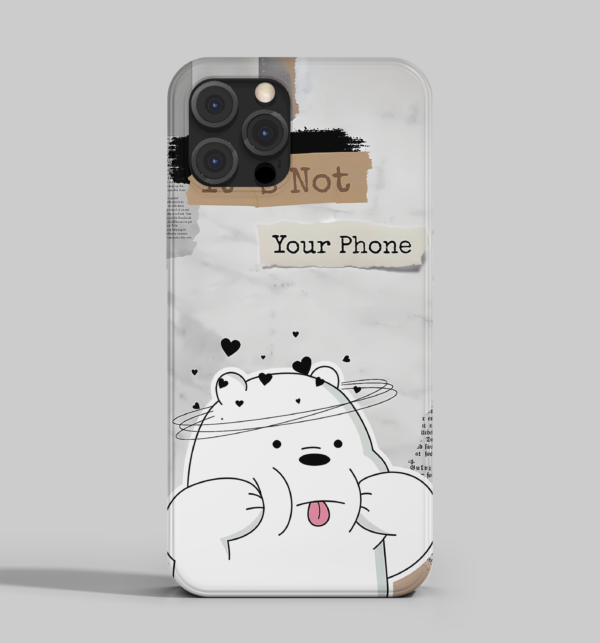 غطاء جوال الدببة - not your phone